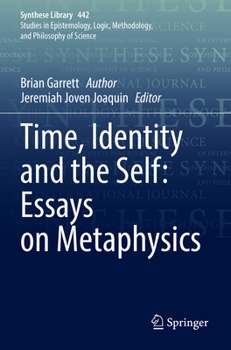 Paperback Time, Identity and the Self: Essays on Metaphysics Book