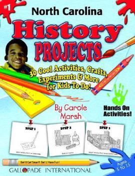 Paperback North Carolina History Projects - 30 Cool Activities, Crafts, Experiments & More Book