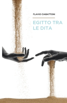 Paperback Egitto Tra Le Dita [Italian] Book