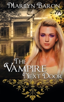 The Vampire Next Door - Book #4 of the A Psychic Crystal Mystery Book