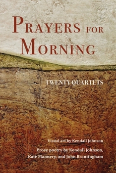 Paperback Prayers for Morning: Twenty Quartets Book