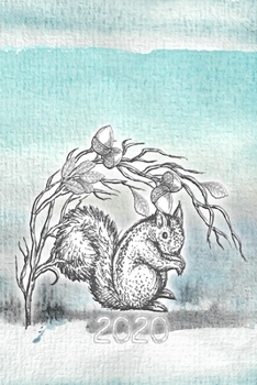 2020: Kalender, Timer und Terminplaner zum Organisieren und Planen für das Jahr 2020 I Eichhörnchen im Herbst (German Edition)