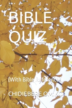 Paperback Bible Quiz: (With Bible References) Book