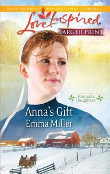 Mass Market Paperback Anna's Gift [Large Print] Book