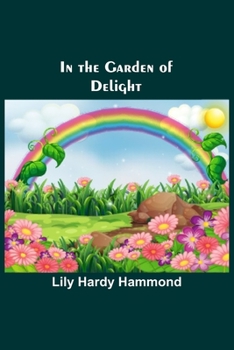 Paperback In the Garden of Delight Book