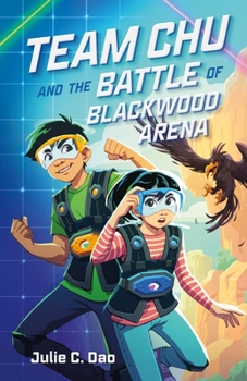Paperback Team Chu and the Battle of Blackwood Arena Book