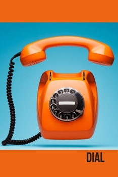 Dial: Inspirational Quotes Blank Lined Journal