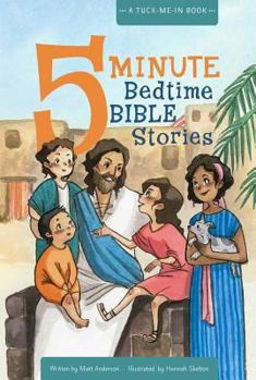 Board book 5 Minute Bedtime Bible Stories: A Tuck-Me-In Book