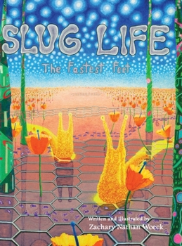 Hardcover Slug Life The Fastest Feet Book