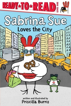 Paperback Sabrina Sue Loves the City: Ready-To-Read Level 1 Book