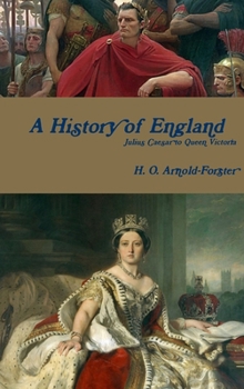 Hardcover A History of England, Julius Caesar to Queen Victoria Book