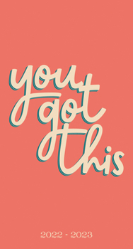 Calendar You Got This 2022-23 2-year Pocket Planner Book