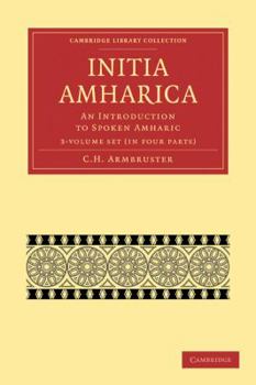 Paperback Initia Amharica 3 Volume Paperback Set: An Introduction to Spoken Amharic Book