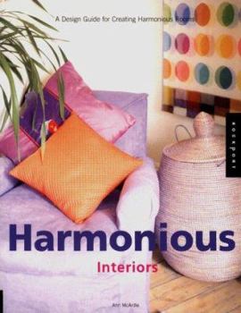 Paperback Harmonious Interiors: A Design Guide for Creating Harmonious Rooms Book