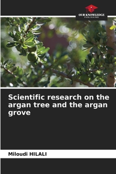 Paperback Scientific research on the argan tree and the argan grove Book