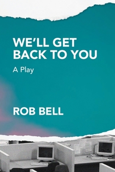 Paperback We'll Get Back to You: A play Book