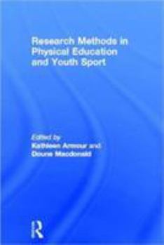 Hardcover Research Methods in Physical Education and Youth Sport Book