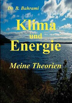 Paperback Klima und Energie, Meine Theorien [German] Book