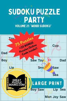 Paperback Sudoku Puzzle Party: Volume 21: Word Sudoku Book