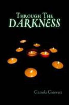 Paperback Through the Darkness Book