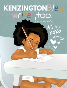 Hardcover Kenzington Bleu Writes, Too Book