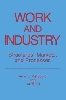 Paperback Work and Industry: Structures, Markets, and Processes Book