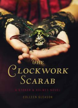 Hardcover The Clockwork Scarab: A Stoker & Holmes Novel Book
