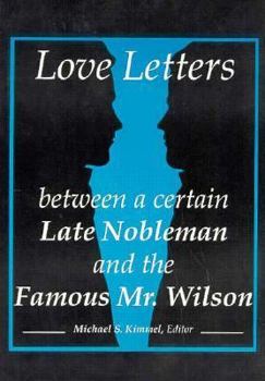 Paperback Love Letters Between a Certain Late Nobleman and the Famous Mr. Wilson Book