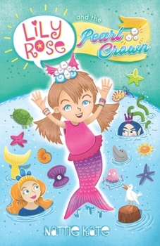 Paperback Lily Rose and the Pearl Crown Book