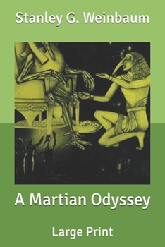 Paperback A Martian Odyssey: Large Print Book