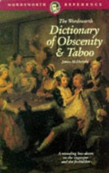 Paperback Dictionary of Obscenity Taboo & Euphemism Book