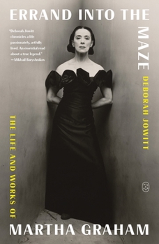 Paperback Errand Into the Maze: The Life and Works of Martha Graham Book