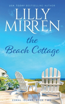 The Beach Cottage - Book #2 of the Coral Island