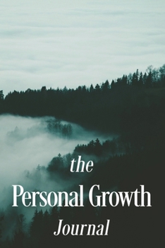 Paperback The Personal Growth Journal for Teens and Young Adults: A Self-Discovery Journal of Prompts and Thought-Provoking Questions Book