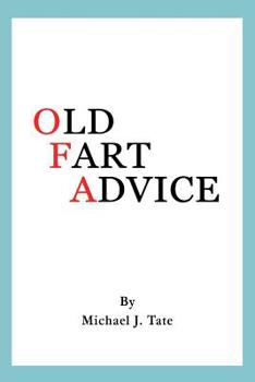 Paperback Old Fart Advice Book