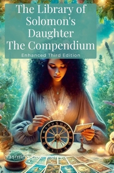 Hardcover The Library of Solomon's Daughter: The Compendium Book