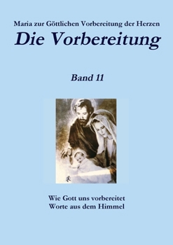 Paperback Die Vorbereitung - Band 11 [German] Book