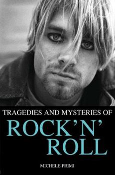 Hardcover Tragedies and Mysteries of Rock 'n' Roll Book