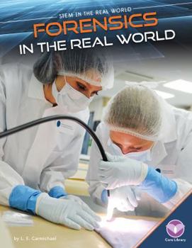 Forensics in the Real World - Book  of the Stem in the Real World Set 2