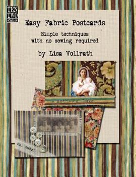 Paperback Easy Fabric Postcards: Simple techniques with no sewing required. Book