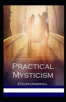 Paperback Practical Mysticism Illustrated Book