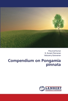 Paperback Compendium on Pongamia pinnata Book