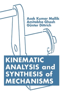 Hardcover Kinematic Analysis and Synthesis of Mechanisms Book