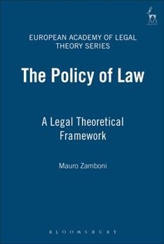 Hardcover Policy of Law: A Legal Theoretical Framework Book