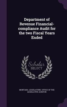 Hardcover Department of Revenue Financial-Compliance Audit for the Two Fiscal Years Ended Book