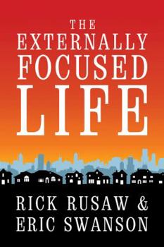 Paperback The Externally Focused Life Book