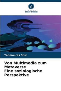 Paperback Von Multimedia zum Metaverse Eine soziologische Perspektive [German] Book
