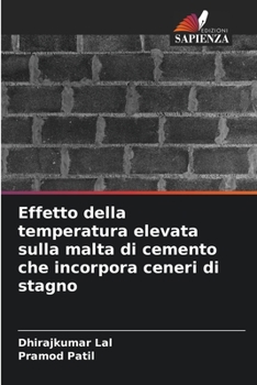 Paperback Effetto della temperatura elevata sulla malta di cemento che incorpora ceneri di stagno [Italian] Book