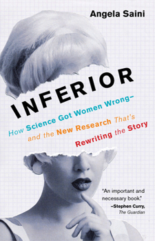 Paperback Inferior: How Science Got Women Wrong-And the New Research That's Rewriting the Story Book