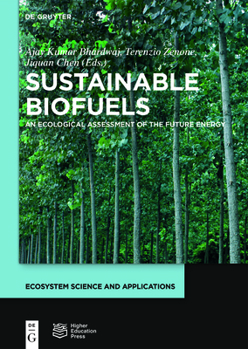Paperback Sustainable Biofuels: An Ecological Assessment of the Future Energy Book
